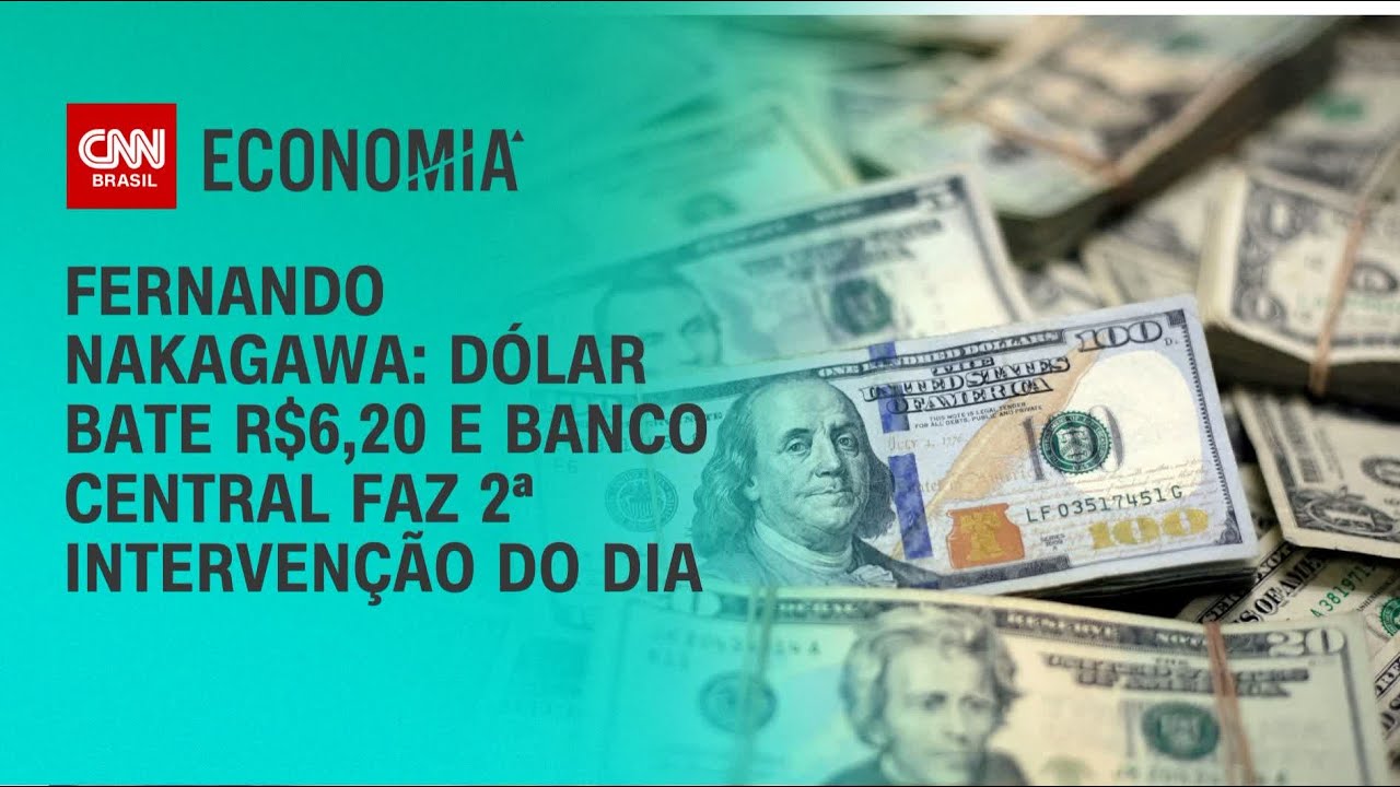 Fernando Nakagawa: Dólar bate R$6,20 e Banco Central faz 2ª intervenção do dia | CNN 360°