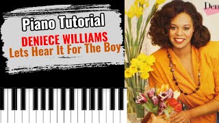 🎹  How to play "LETS HEAR IT FOR THE BOY" by Deniece Williams