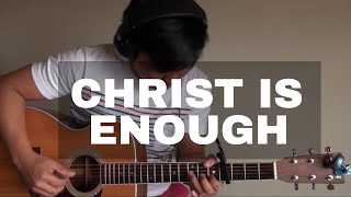 Christ Is Enough Fingerstyle - Zeno (Hillsong)