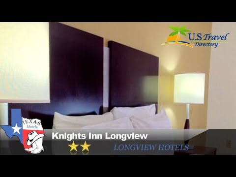 Knights Inn Longview - Longview Hotels, Texas