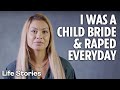 I Was A Child Bride Life Stories