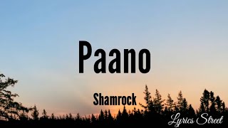 Paano (Lyrics) Shamrock @lyricsstreet5409 #shamrock #tunogkalye #bandangpinoy #2000 #opm