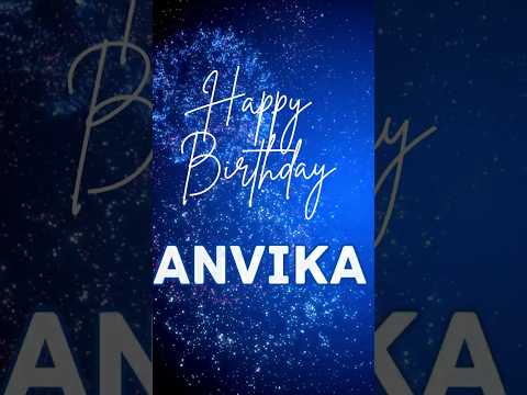Anvika | Anvika Happy Birthday Song | Happy Birthday Anvika | Happy birthday to you