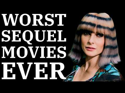 Worst Sequel Movies Ever