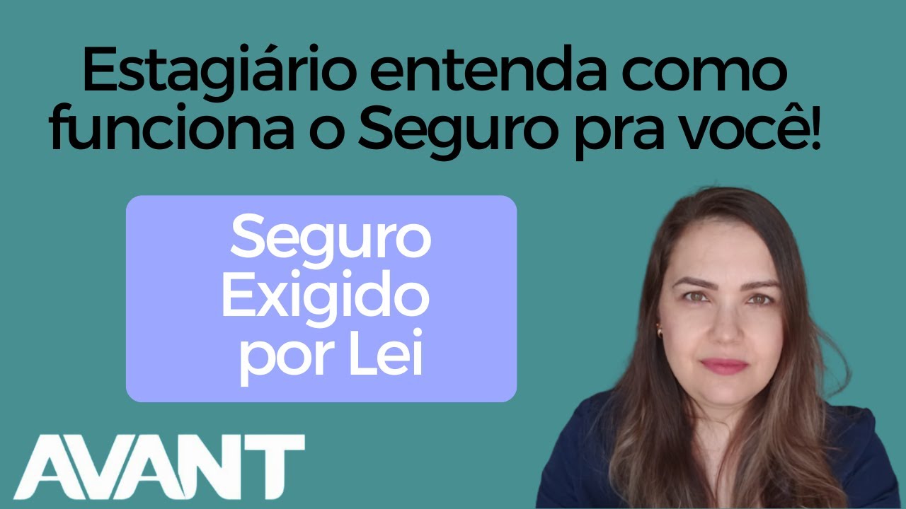 Seguro Estagiário como funciona ? atualizado 2022