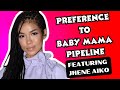 Preference To Baby Mama Pipeline Featuring Jhene Aiko