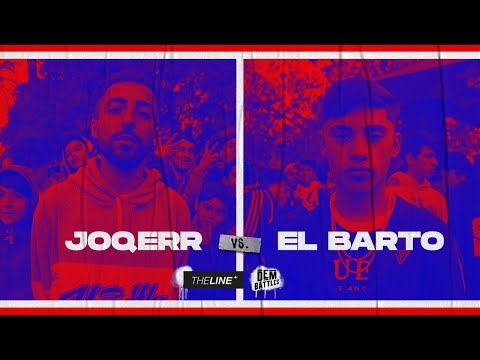 JOQERR vs. EL BARTO: Semifinal - The Line X DEM Battles