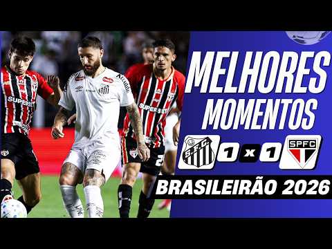 Santos 1 x 1 São Paulo | Melhores Momentos (COMPLETO) | Brasileirão 2026