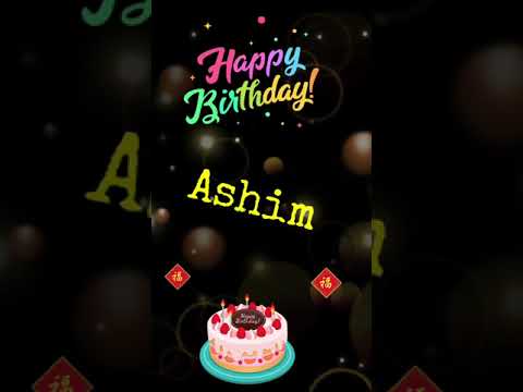 Happy Birthday Ashim//ashim ka birthday song//Ashim ka status video