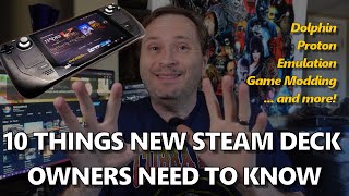 Ten Things Every New Steam Deck Owner Should Know