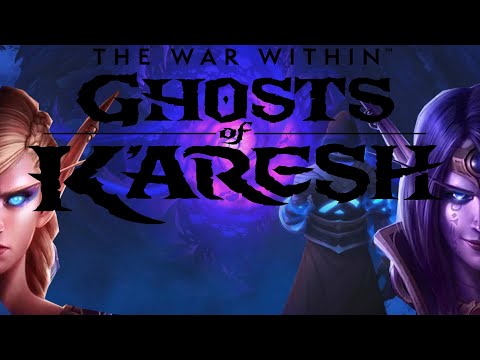 Ghosts of K'aresh  EXPLAINED – The FULL Story of Patch 11.2 PTR