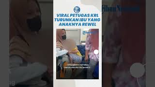 Penumpang KRL Diturunkan Gegara Anak Rewel hingga Petugas Dihujat Netizen, Pihak KCI Klarifikasi
