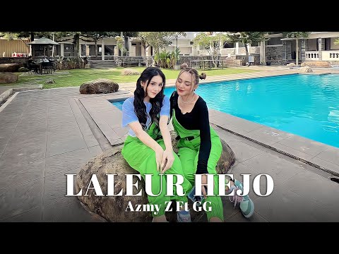 LALEUR HEJO - AZMY Z Ft. GIVANI GUMILANG (Official Music Video)