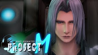 【MMD】PROJECT M: Sephiroth Breaks