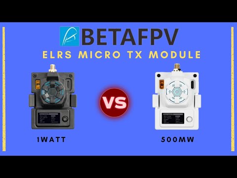 BETA FPV ELRS Micro TX Module - 1W Vs 500Mw - FLASHING and More 💥