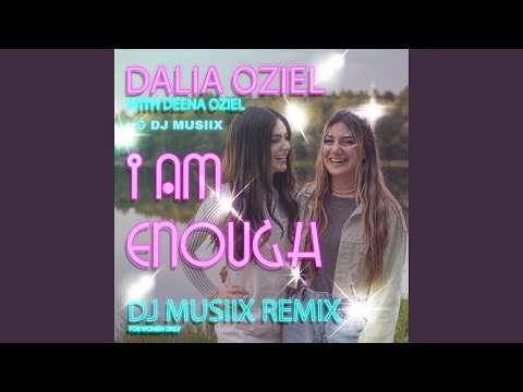 I Am Enough (Remix)