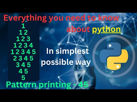Pattern Printing 45 Numbers 21 Pattern Printing In Python Tutorial Python Full Course