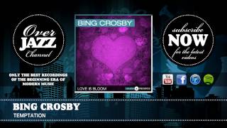 Bing Crosby - Temptation (1933)