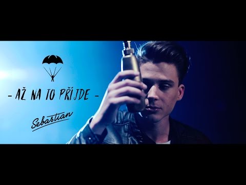 SEBASTIAN -  Až na to přijde (Official Video)