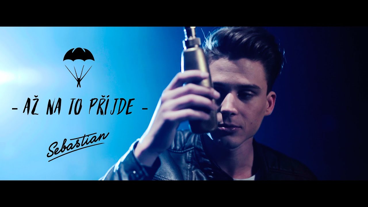 Sebastian — Až na to přijde