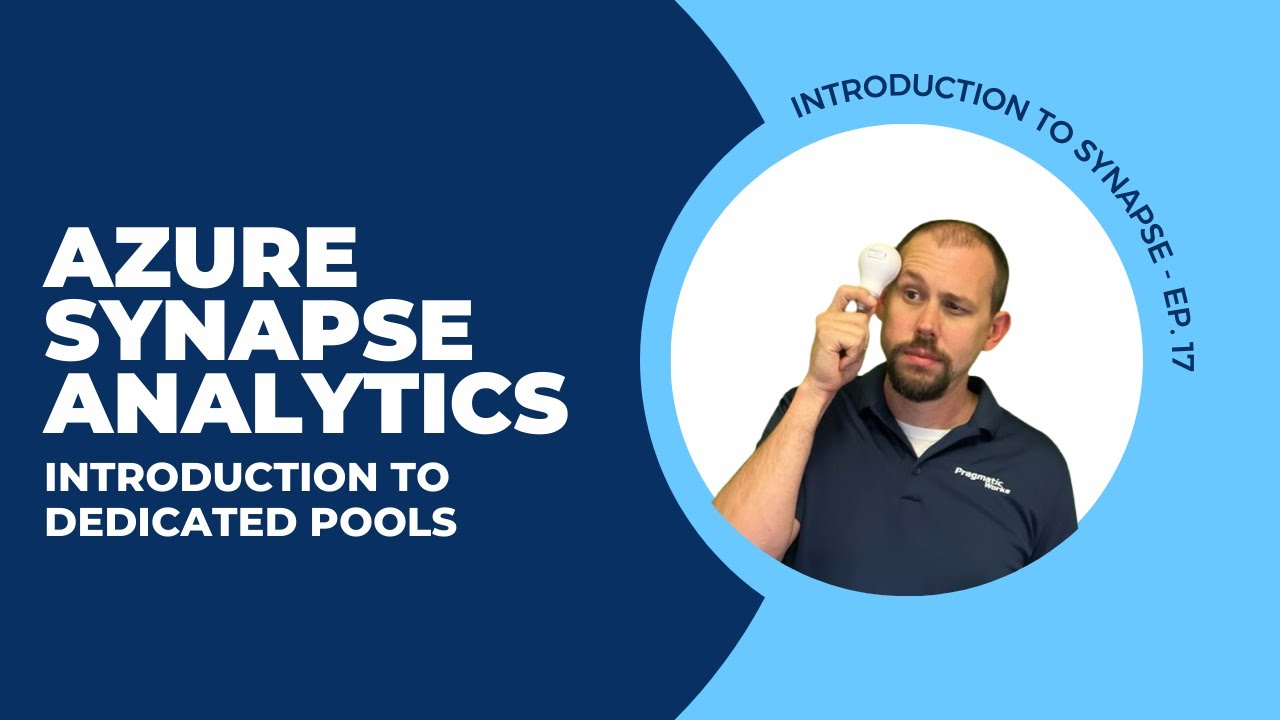 Azure Synapse Analytics - Introduction to Dedicated Pools