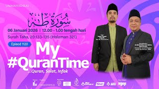 Download lagu (Ulangan) Episod 1120 My #QuranTime 2.0 Selasa 6 Januari 2026 Surah Taha (20: 133-135) Halaman 321 mp3