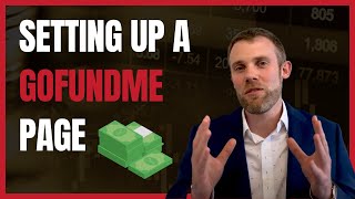 What YOU Need to Know Before Setting Up a GoFundMe Page!