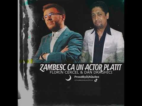 Dan Draghici & Florin Cercel - Zambesc ca un actor platit