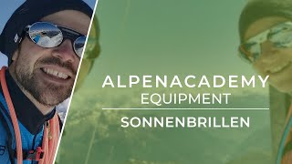 SONNENBRILLE AUF! - Die richtige Sonnenbrille am Berg
