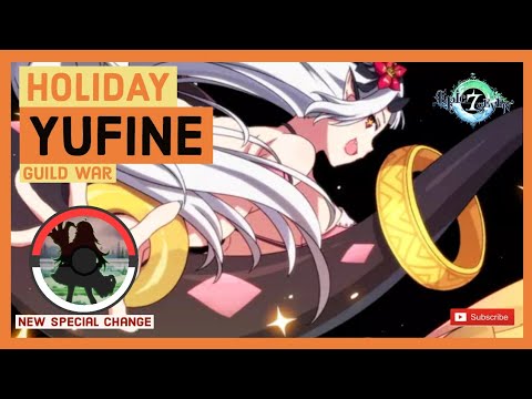 How to Holiday Yufine on Guild War - EpicSeven
