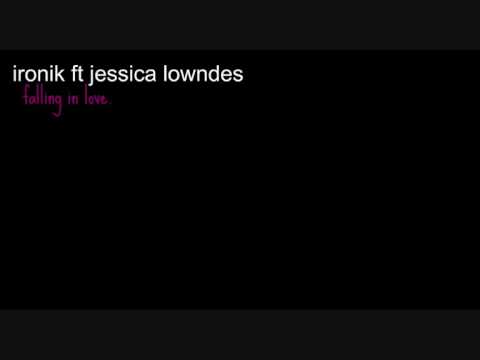 Ironik Ft Jessica Lowndes - Falling In Love