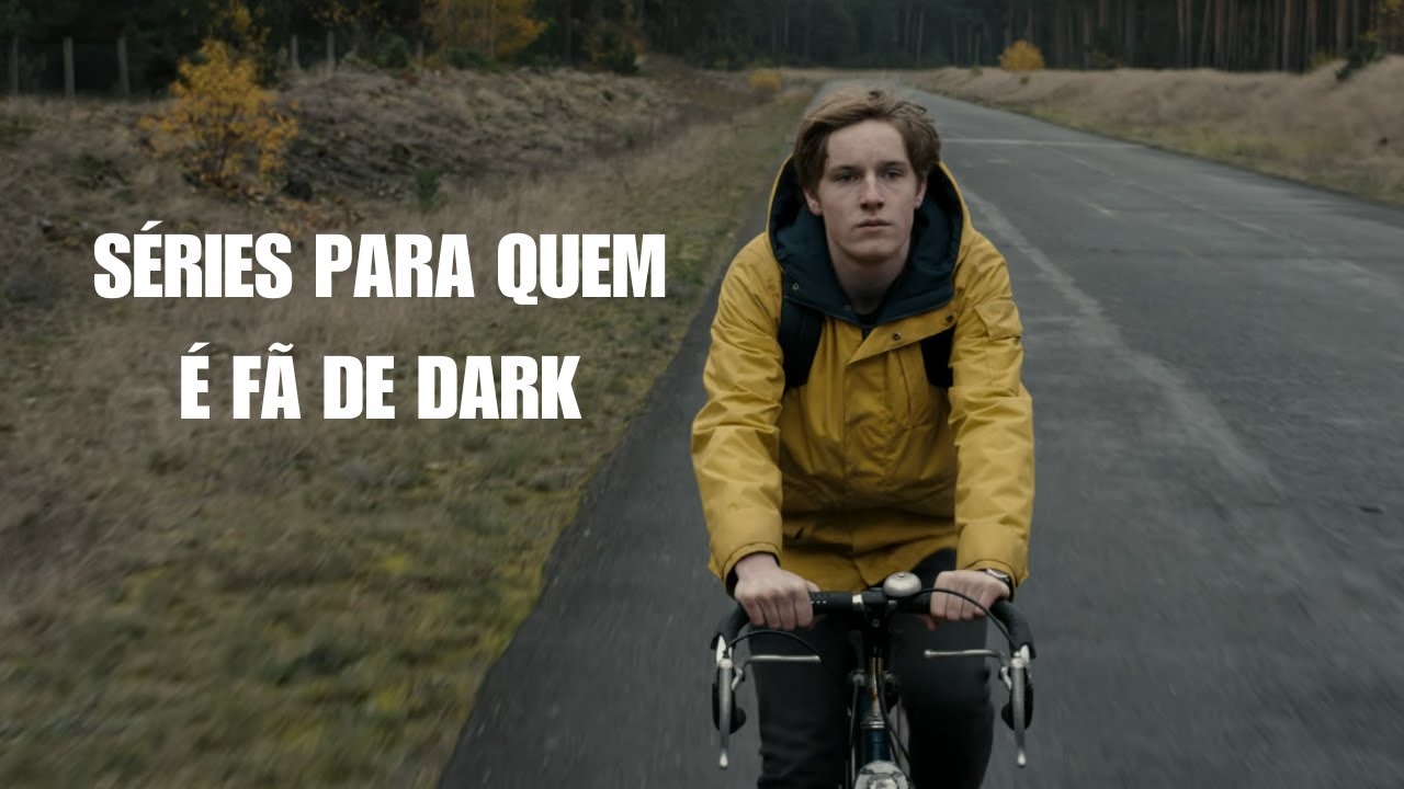 SE VOCÊ GOSTOU DE DARK, VAI AMAR ESSAS SÉRIES