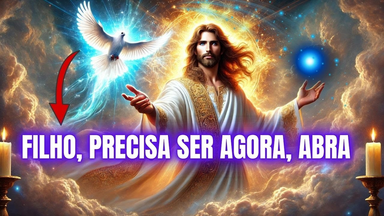 ABRA AGORA, FILHO, O ESPIRITO SANTO TEM UMA REVELAÇÃO PODEROSA PARA VOCÊ!
