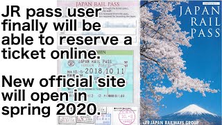JR pass new website will open in next spring. You will be able to reserve a seat in this site.