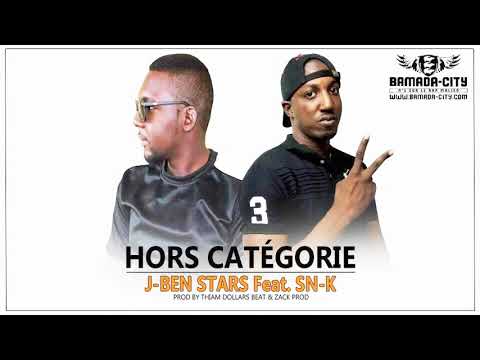 J-BEN STARS Feat. SN-K - HORS CATÉGORIE
