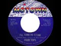1967 Four Tops - I’ll Turn To Stone (mono 45)