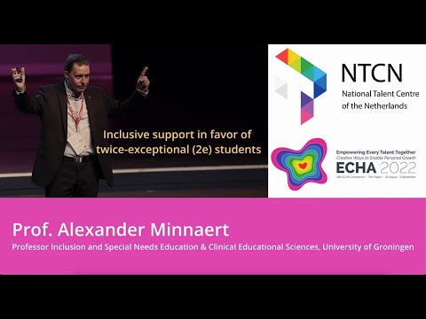 ECHA2022 - Alexander Minnaert, Inclusive support in favor of twice-exceptional students
