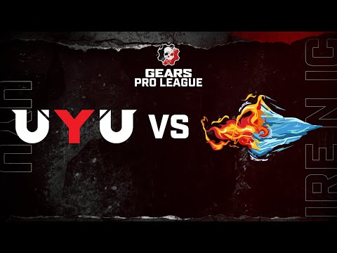 UYU vs Fire N Ice Esports | Gears Pro League | Split 1 Day 8