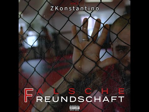 ZKonstantino x Falsche Freundschaft [Official Video] [4K]