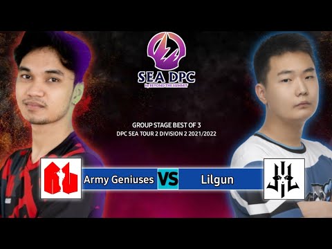Lilgun vs Army Geniuses - DPC SEA 2021/2022 Spring Tour 2 Division 2 Highlights