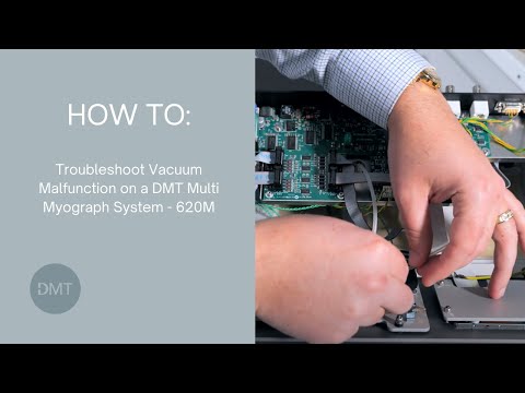 Troubleshoot vacuum malfunction on a DMT 620M