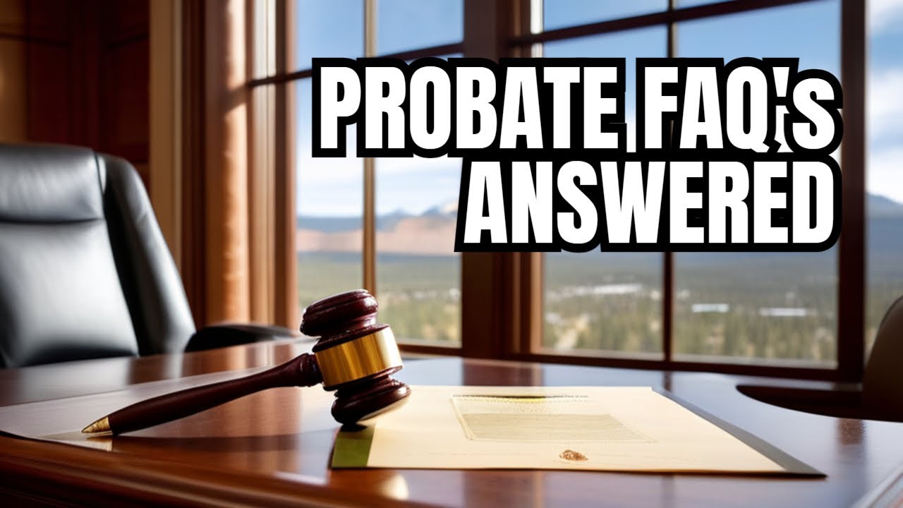 Navigating Colorado Probate: Essential FAQs Answered