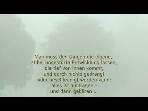 Rainer Maria Rilke, "Über die Geduld ..."