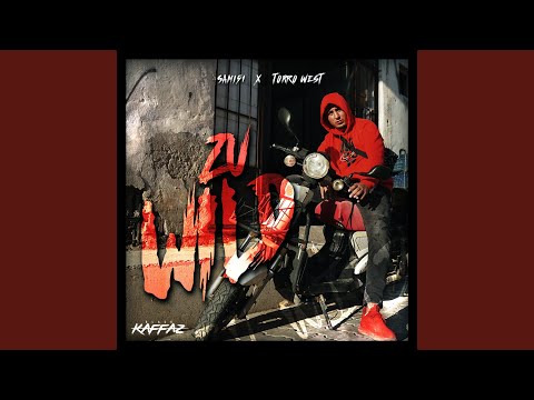 Zu Wild (feat. Torro West)