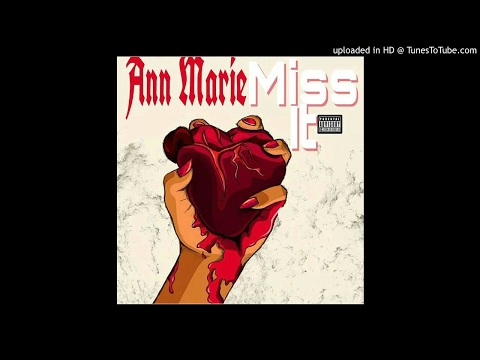 Ann Marie- Miss It