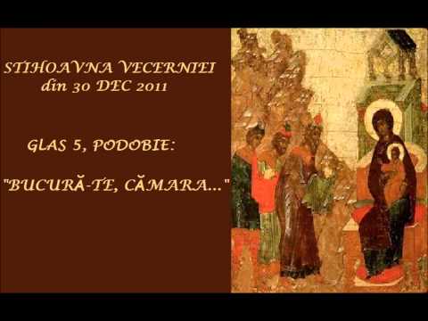 Stihoavna Vecerniei din 30 dec 2011