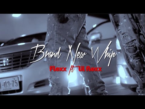 Flex Ft Lil Flex - Brand New Whip [Official Music Video]