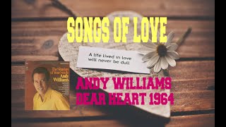 ANDY WILLIAMS - DEAR HEART