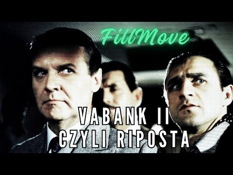 Fillmove: Vabank II czyli riposta – Cały Film!
