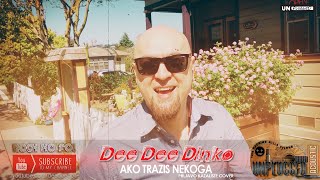 DeeDee Dinko (Rock Ko Fol) - AKO TRAZIS NEKOGA (Acoustic cover)